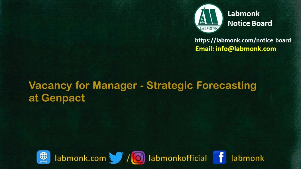 Vacancy for Manager - Strategic Forecasting at Genpact