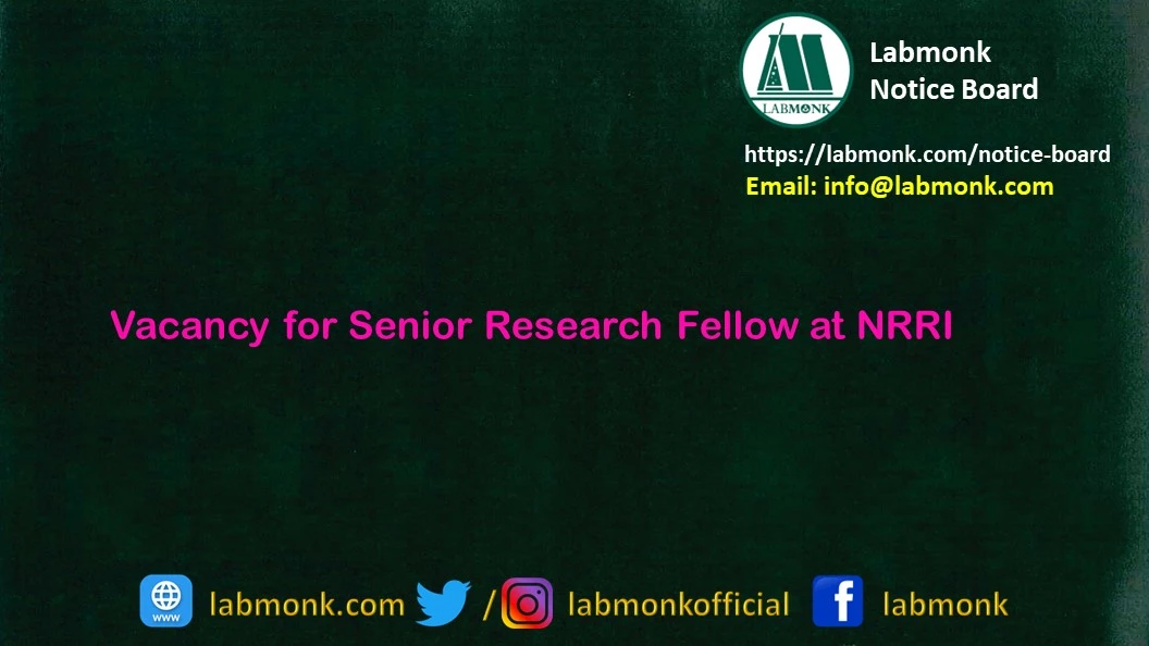Vacancy for Senior Research Fellow at NRRI