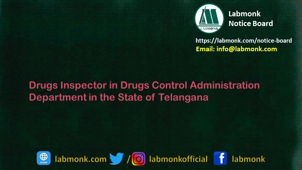 Drugs Inspector in Drugs Control Administration Department in the State of Telangana