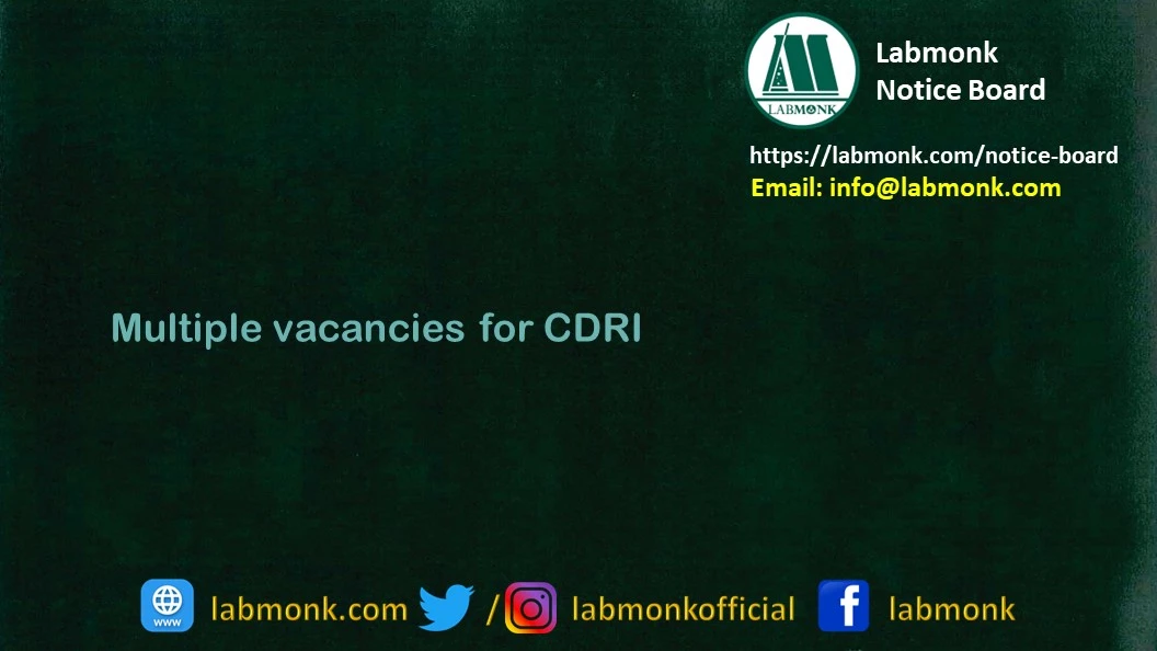 Multiple vacancies for CDRI