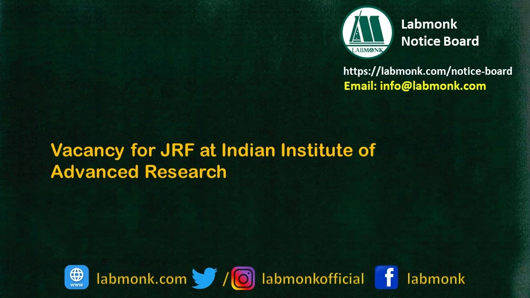 Vacancy for JRF at Indian Institute of Advanced Research