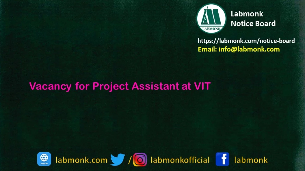 Vacancy for Project Assistant at VIT 2023