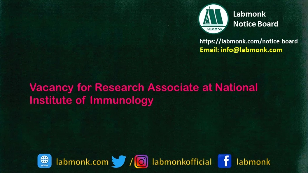 Vacancy for Research Associate at National Institute of Immunology