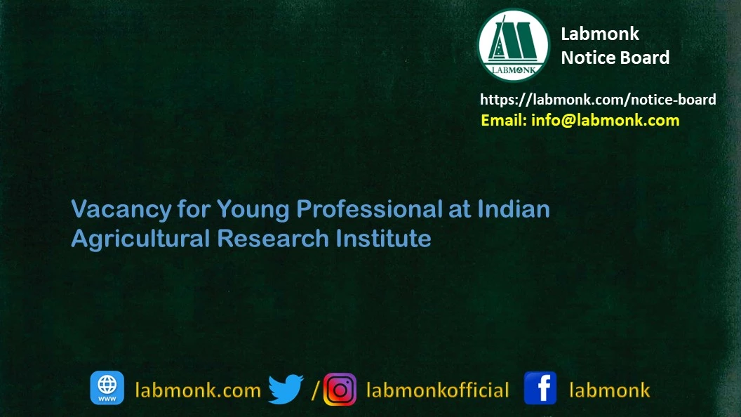 Vacancy for Young Professional at Indian Agricultural Research Institute