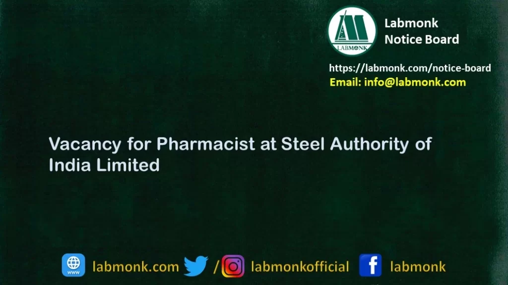 Vacancy for Pharmacist at Steel Authority of India Limited