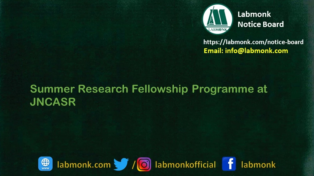 Summer Research Fellowship Programme at JNCASR