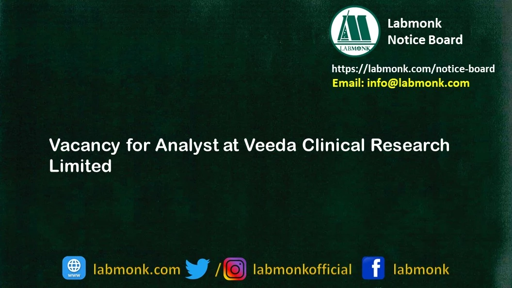 Vacancy for Analyst at Veeda Clinical Research Limited
