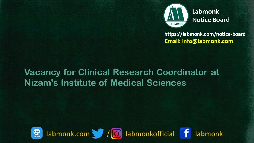 Vacancy for Clinical Research Coordinator at Nizam's Institute of Medical Sciences