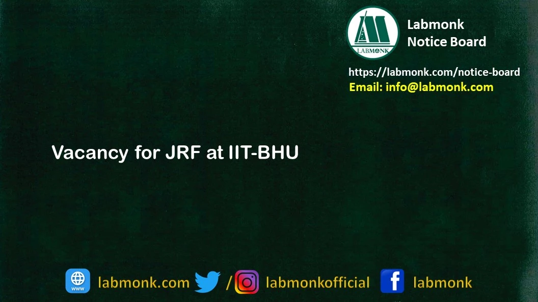 Vacancy for JRF at IIT-BHU 2023