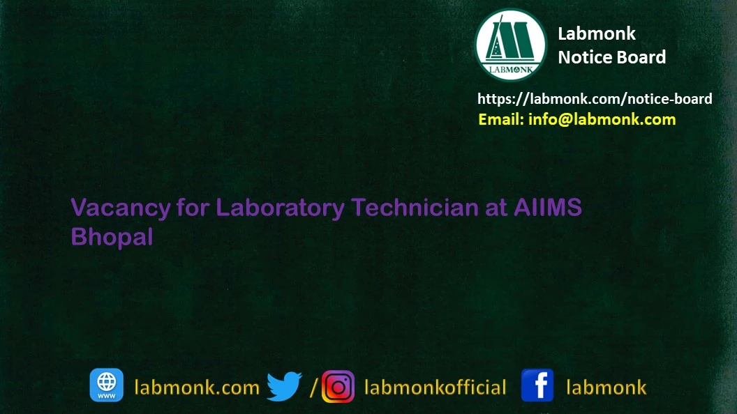 Vacancy for Laboratory Technician at AIIMS Bhopal