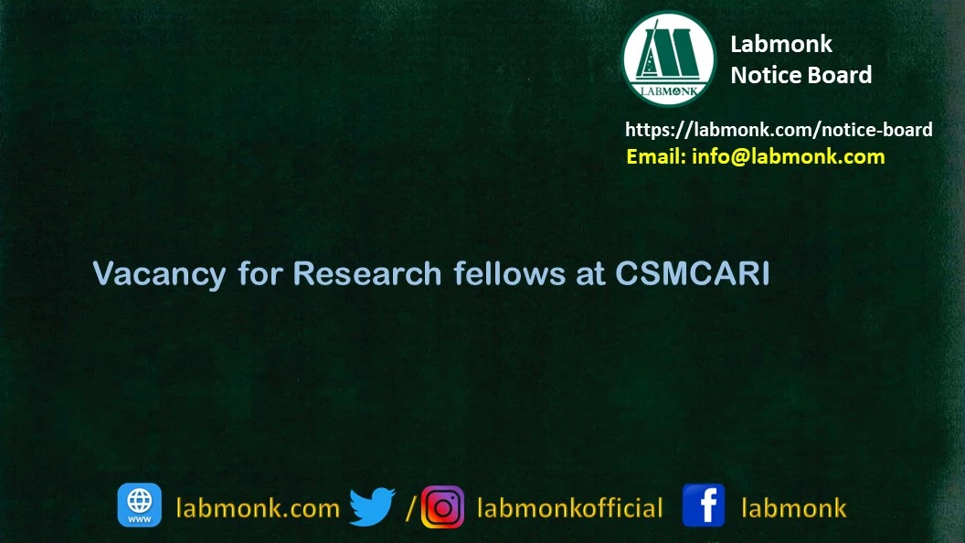 Vacancy for Research fellows at CSMCARI
