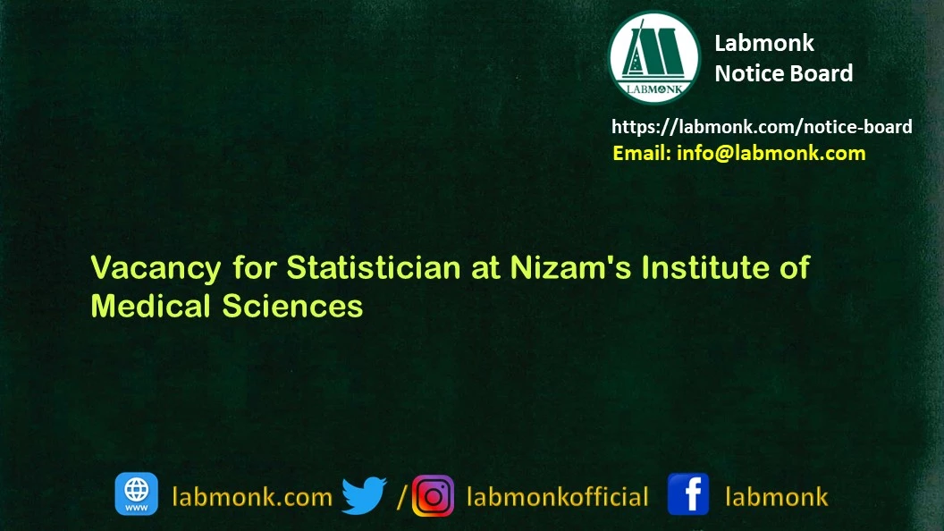 Vacancy for Statistician at Nizam's Institute of Medical Sciences