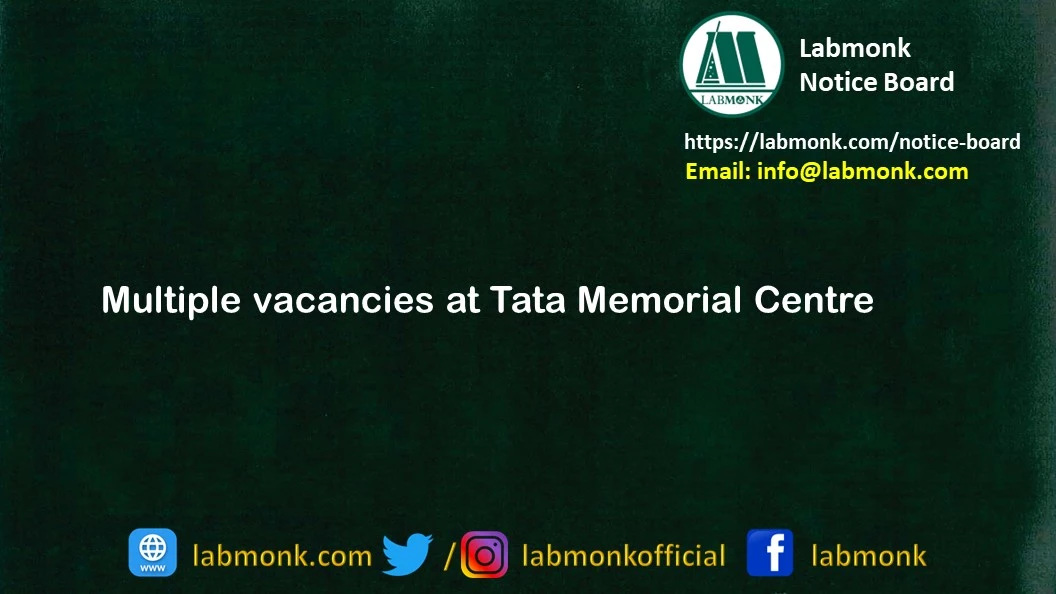 Multiple vacancies at Tata Memorial Centre