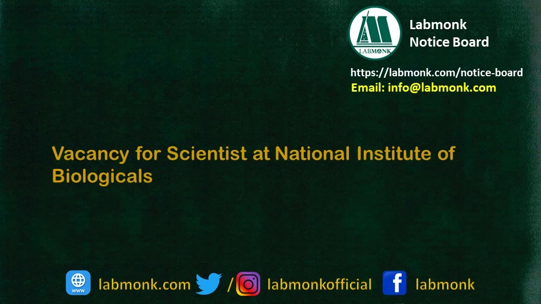 Vacancy for Scientist at National Institute of Biologicals