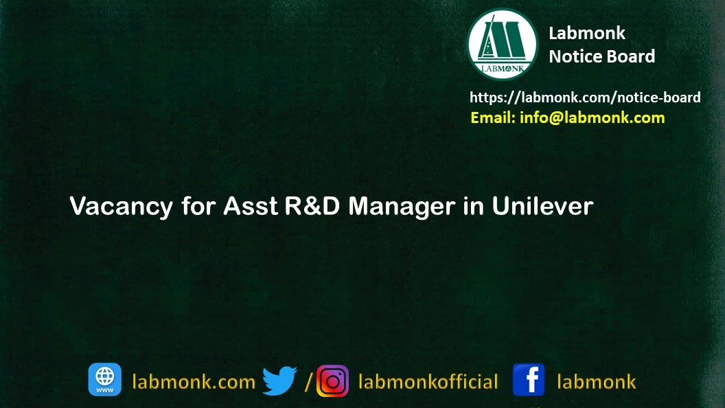Vacancy for Asst R&D Manager in Unilever