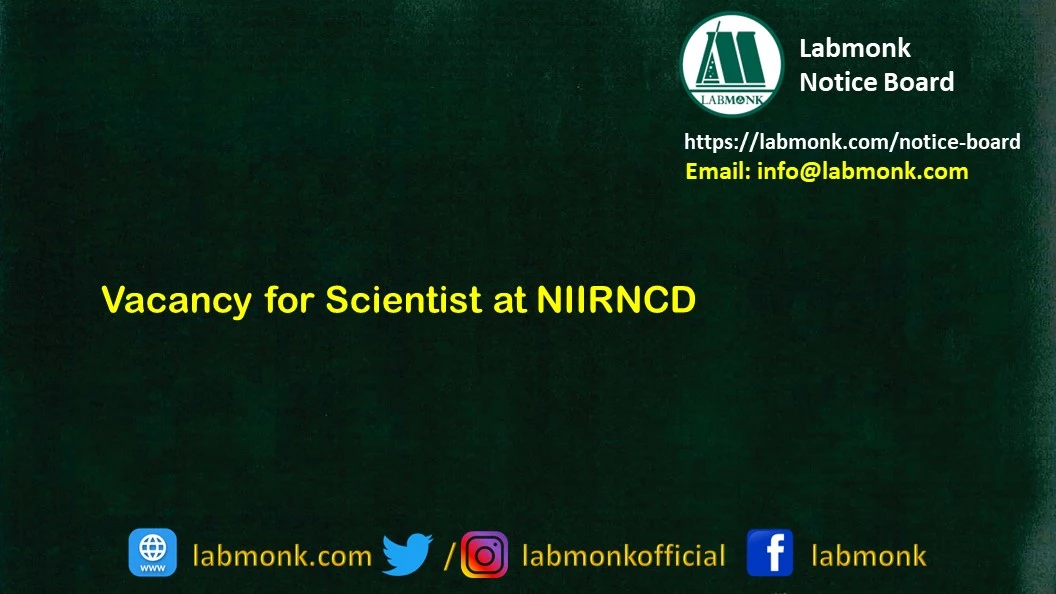 Vacancy for Scientist at NIIRNCD