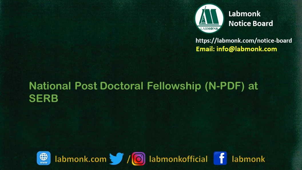 National Post Doctoral Fellowship (N-PDF) at SERB
