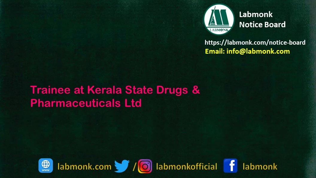Trainee at Kerala State Drugs & Pharmaceuticals Ltd