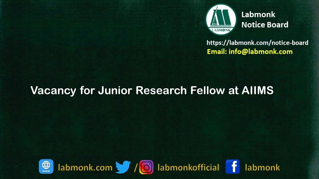 Vacancy for Junior Research Fellow at AIIMS