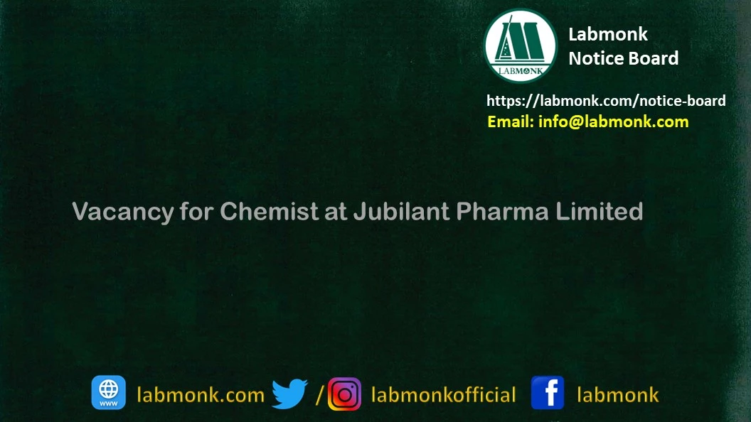 Vacancy for Chemist at Jubilant Pharma Limited