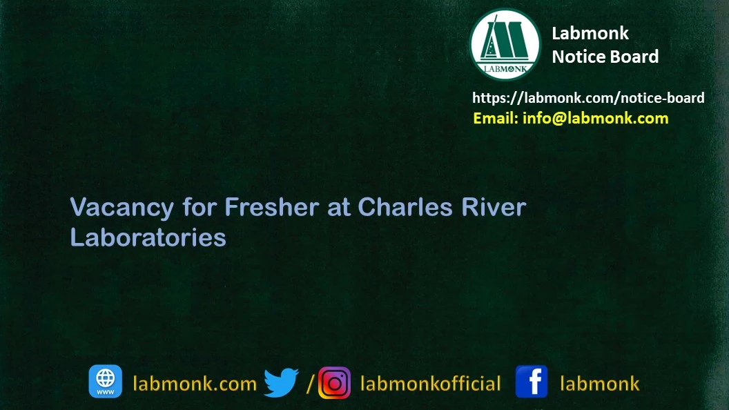Vacancy for Fresher at Charles River Laboratories 2023