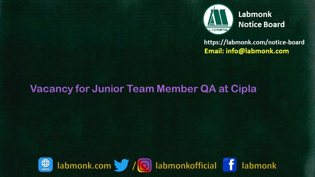 Vacancy for Junior Team Member QA at Cipla
