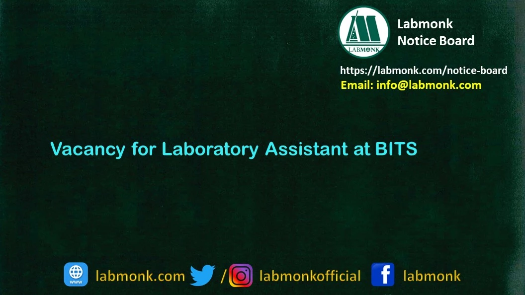 Vacancy for Laboratory Assistant at BITS