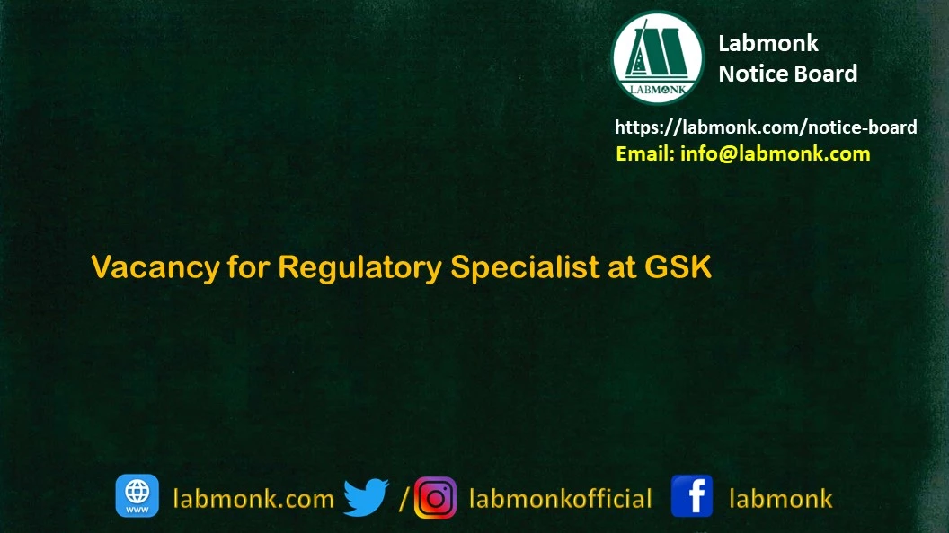 Vacancy for Regulatory Specialist at GSK