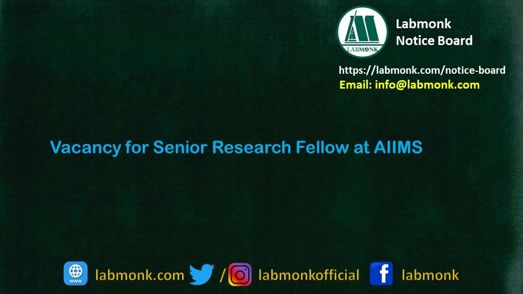 Vacancy for Senior Research Fellow at AIIMS