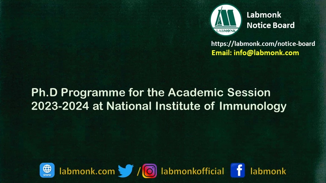 PhD Programme for the Academic Session 2023-2024 at National Institute of Immunology