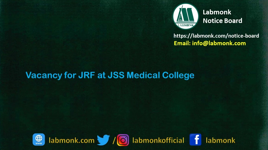 Vacancy for JRF at JSS Medical College