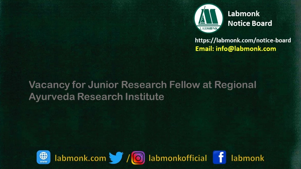Vacancy for Junior Research Fellow at Regional Ayurveda Research Institute