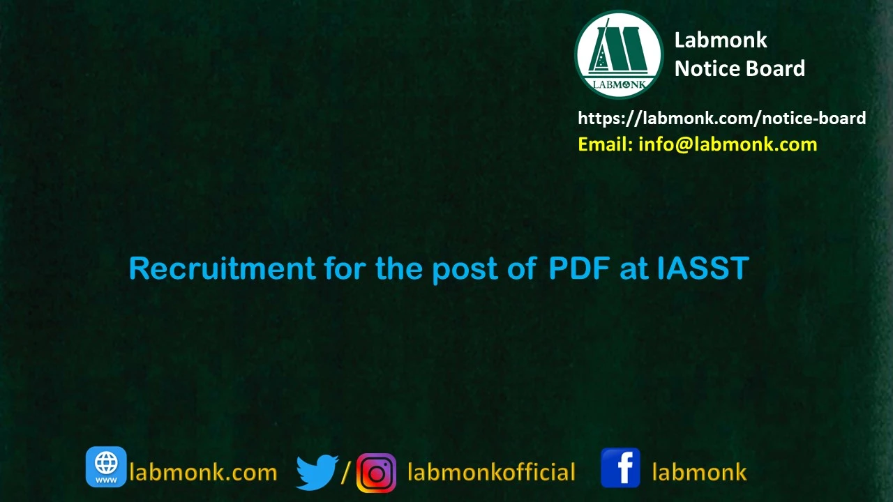 Recruitment for the post of PDF at IASST