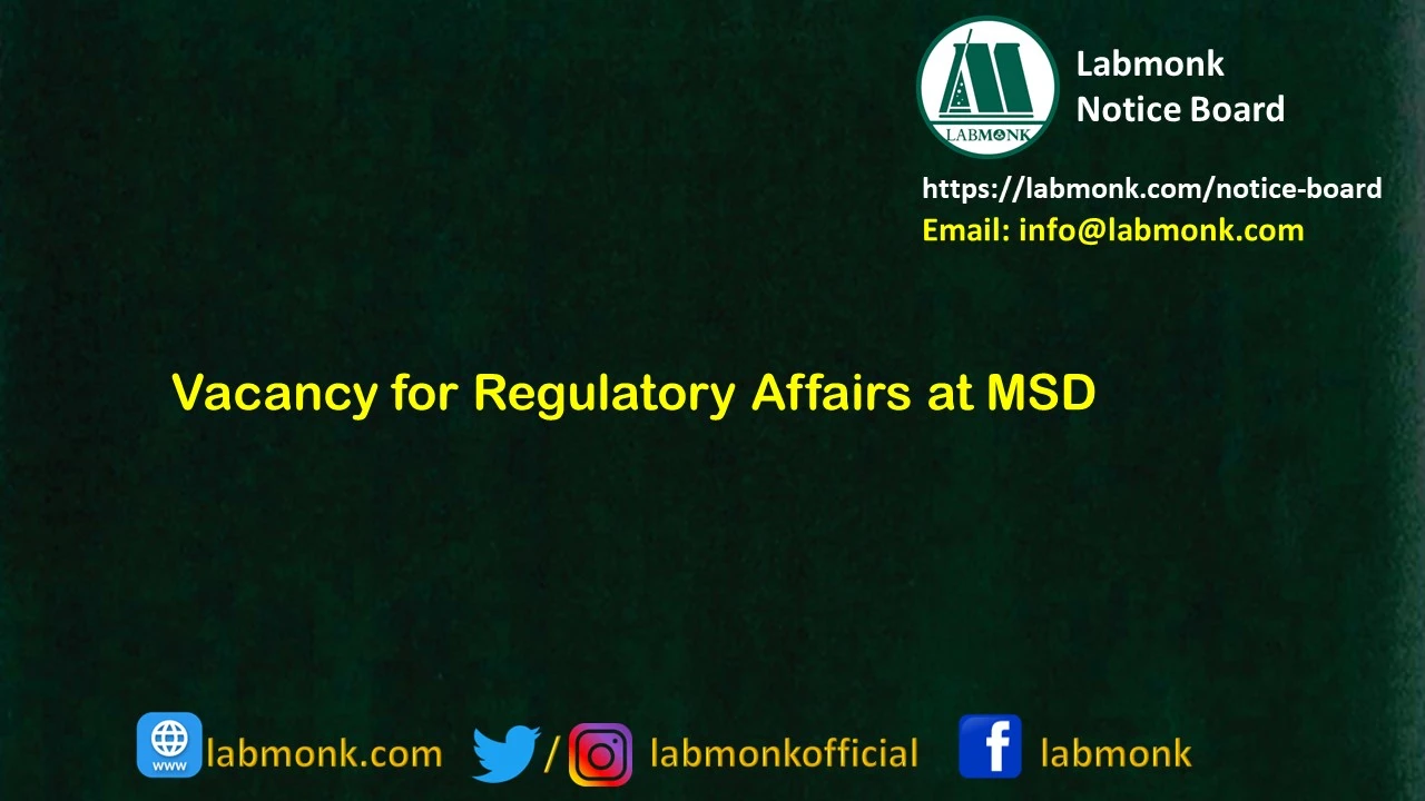 Vacancy for Regulatory Affairs at MSD