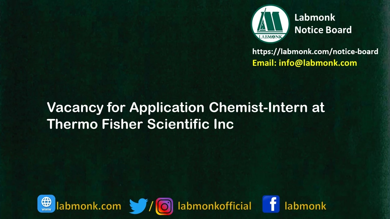Vacancy for Application Chemist-Intern at Thermo Fisher Scientific Inc