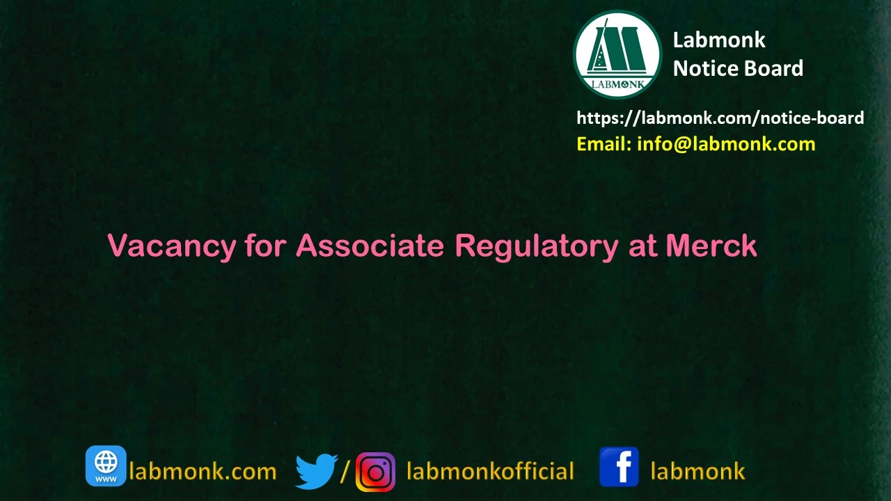 Vacancy for Associate Regulatory at Merck 2023