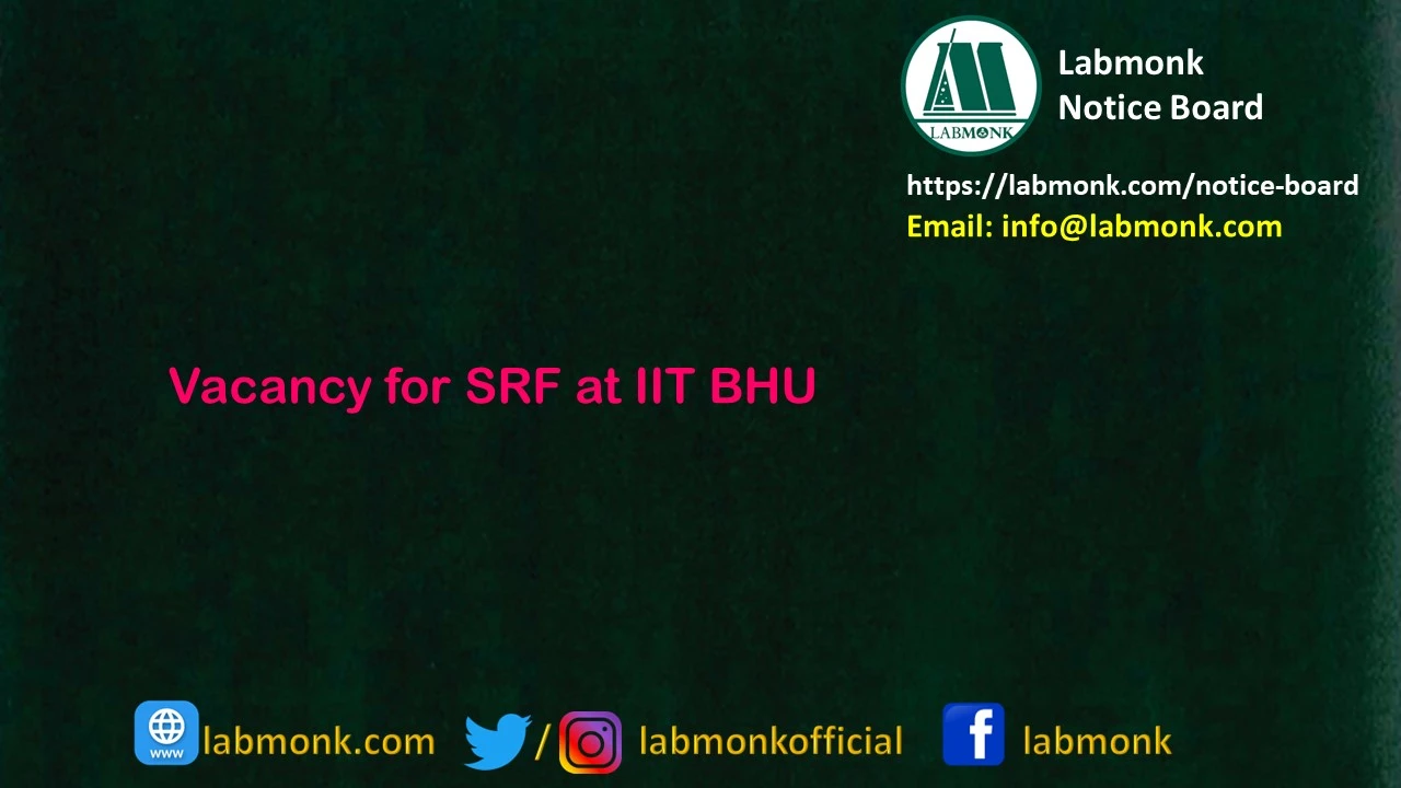 Vacancy for SRF at IIT BHU