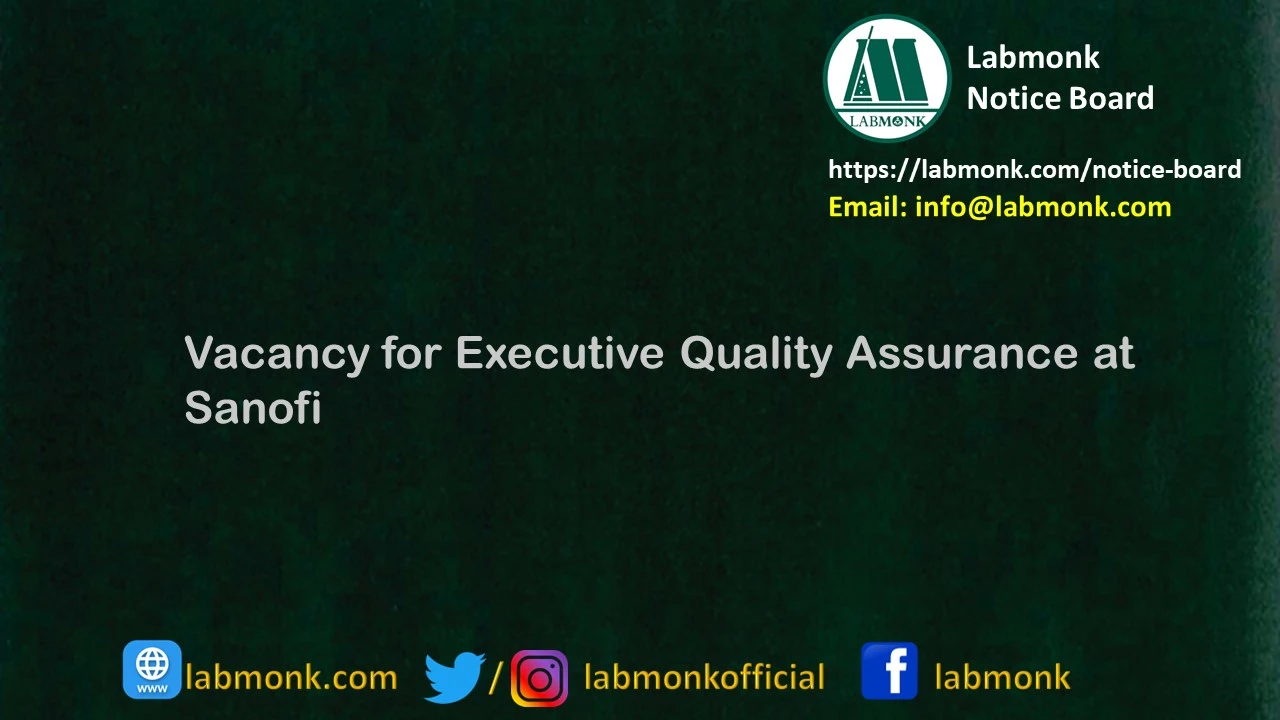 Vacancy for Executive Quality Assurance at Sanofi