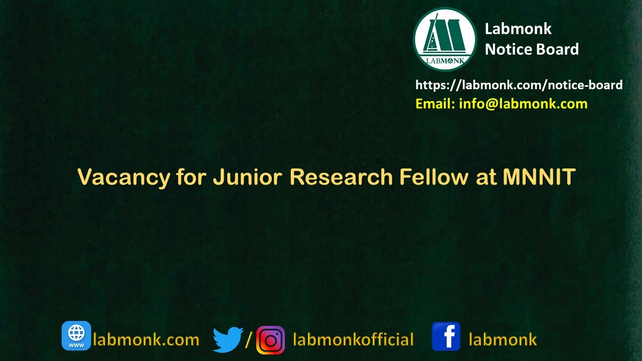 Vacancy for Junior Research Fellow at MNNIT 2023