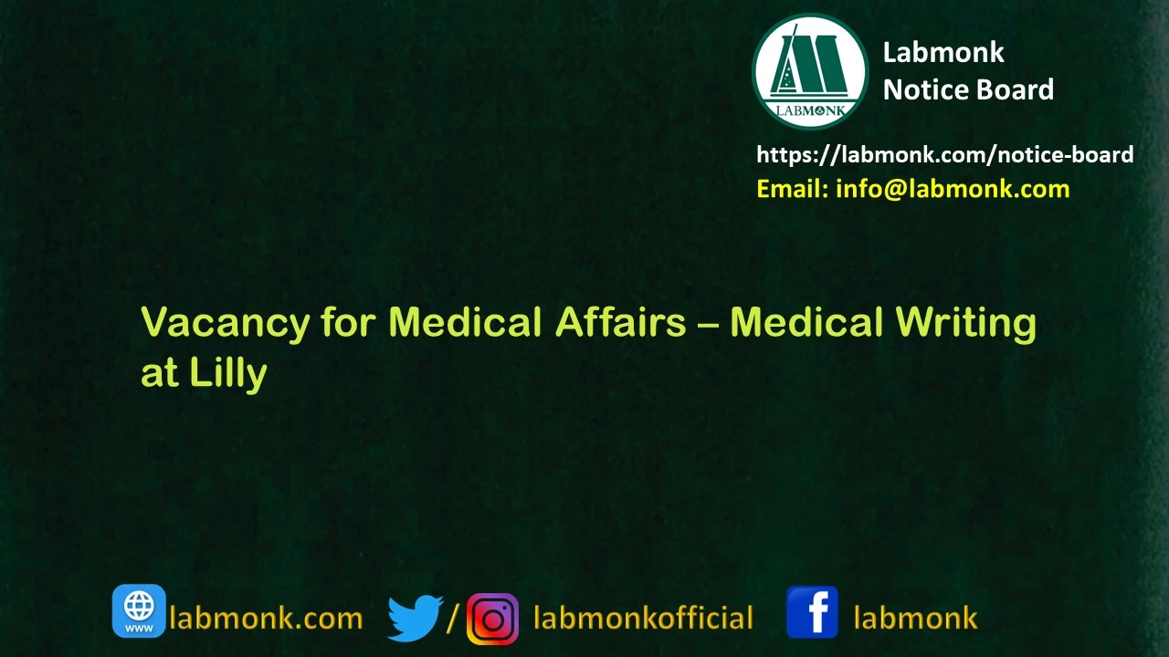 Vacancy for Medical Affairs – Medical Writing at Lilly 2023