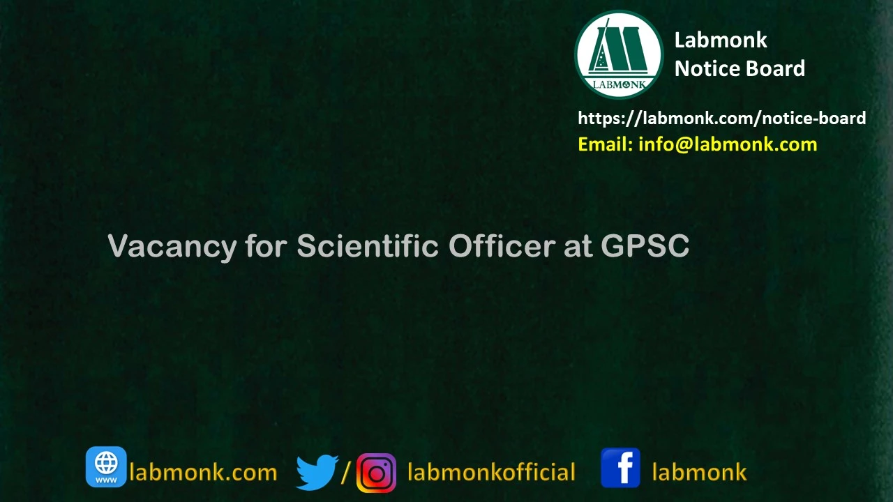 Vacancy for Scientific Officer at GPSC