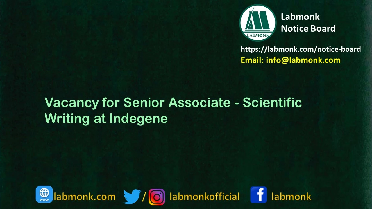 Vacancy for Senior Associate - Scientific Writing at Indegene