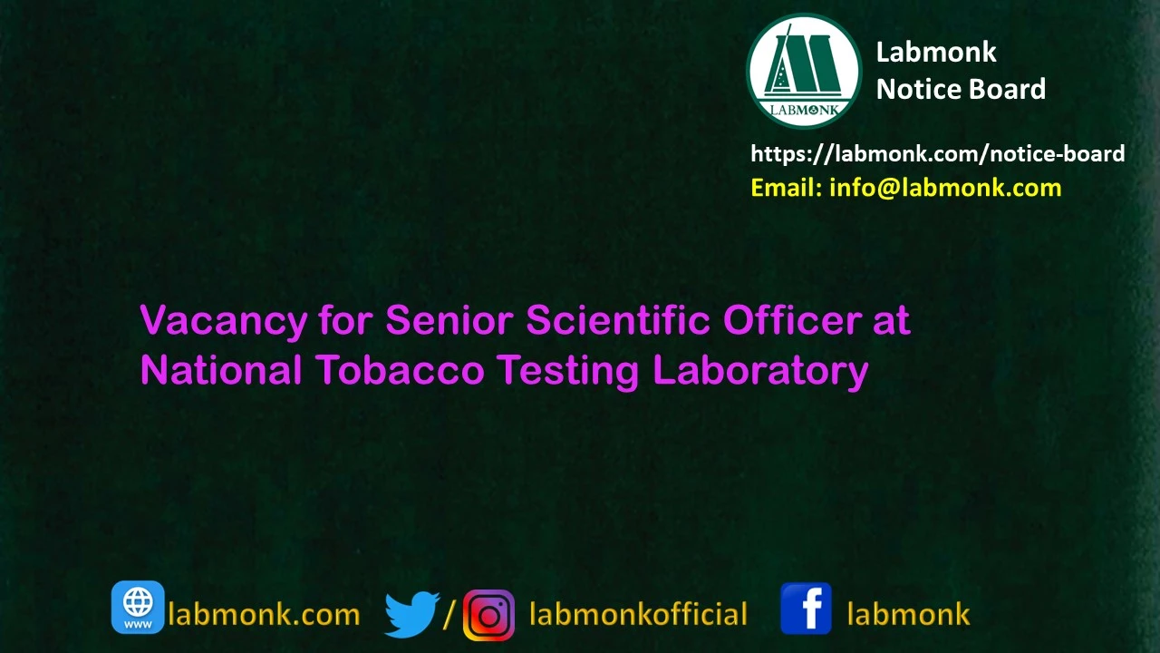 Vacancy for Senior Scientific Officer at National Tobacco Testing Laboratory