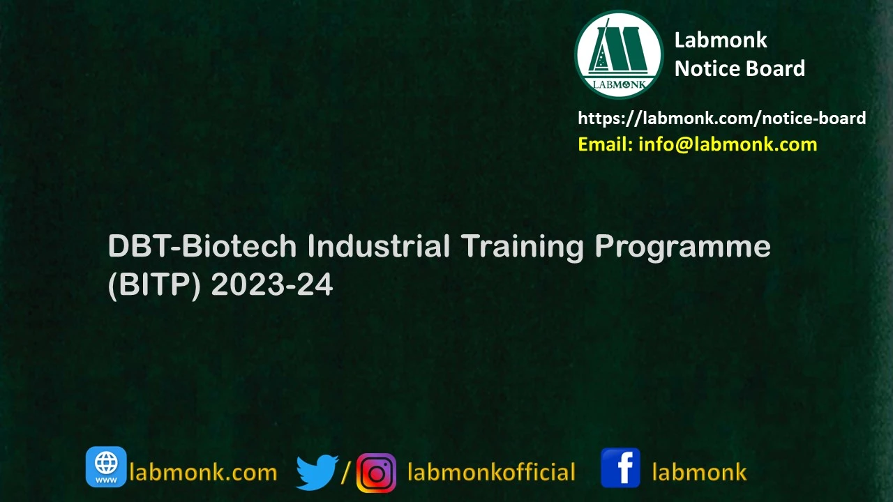 DBT-Biotech Industrial Training Programme (BITP) 2023-24