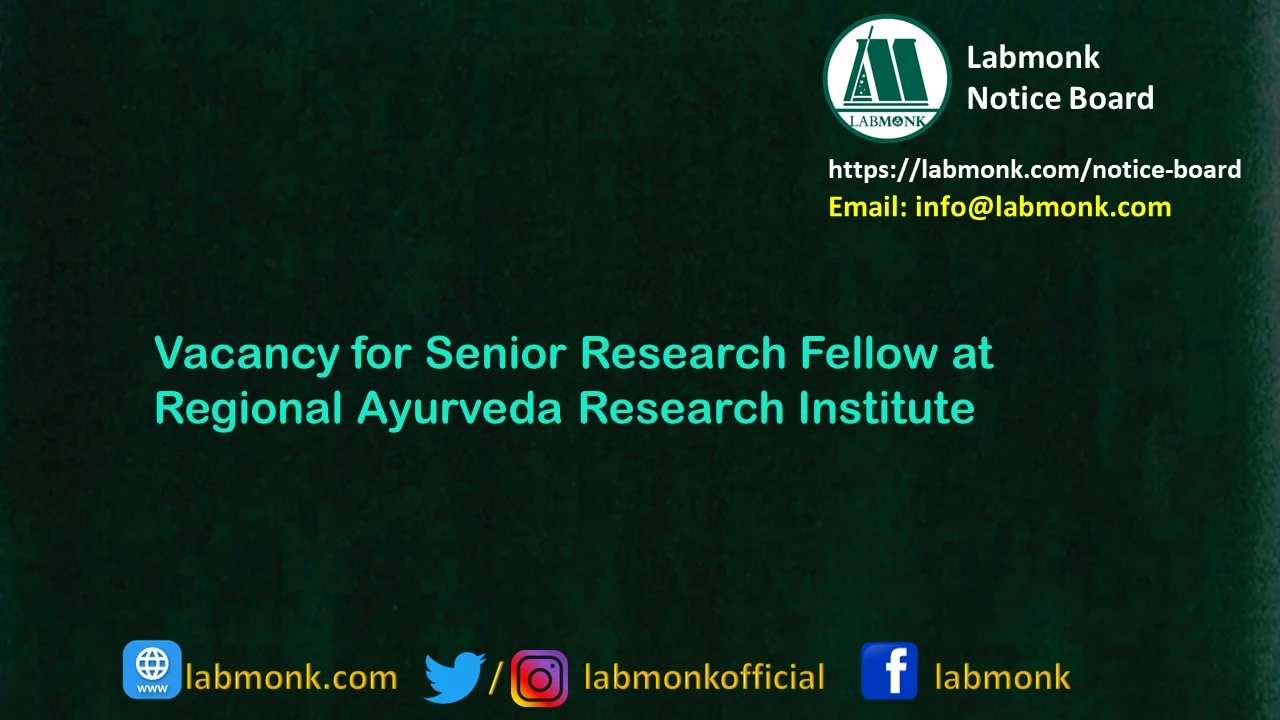 Vacancy for Senior Research Fellow at Regional Ayurveda Research Institute 2023