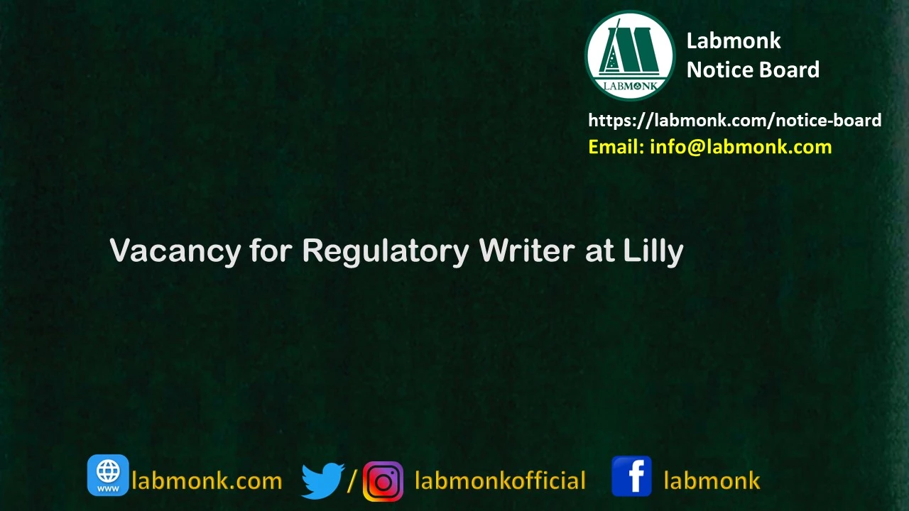 Vacancy for Regulatory Writer at Lilly
