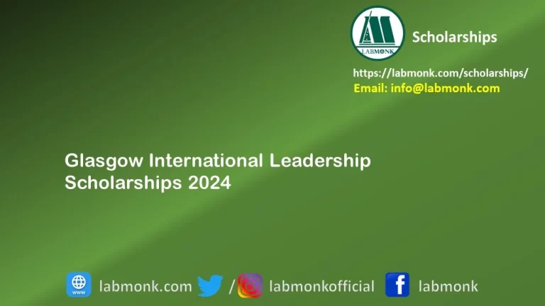 Glasgow International Leadership Scholarships 2024