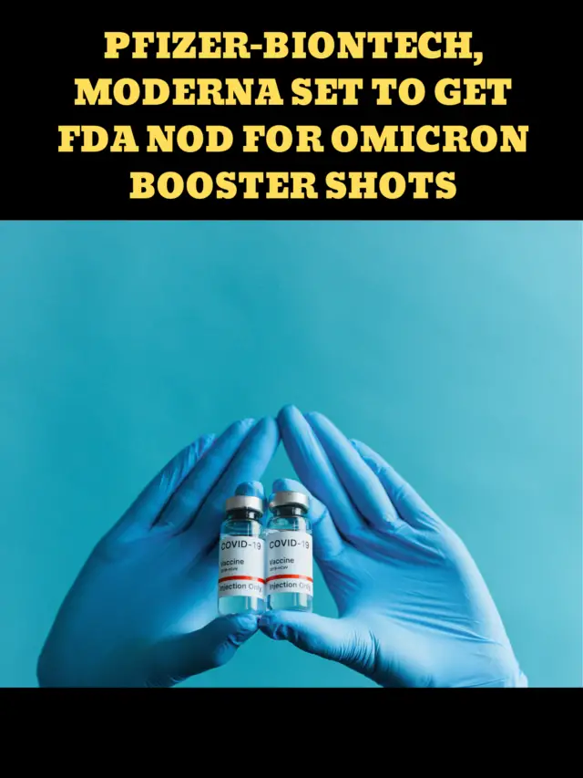Pfizer-BioNTech, Moderna To Get FDA Nod For Omicron Booster