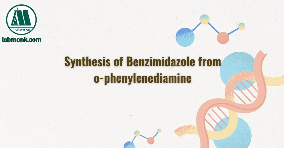 Synthesis of Benzimidazole from o-phenylenediamine